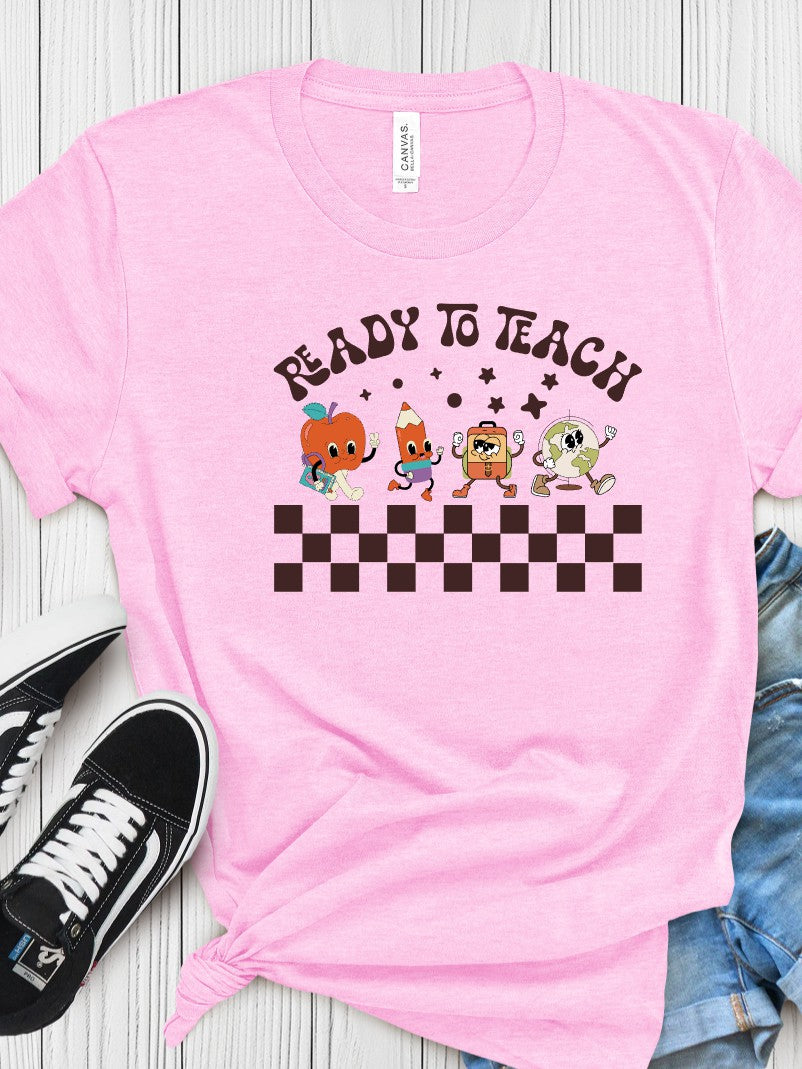 "Ready to Teach" Teachers T-Shirt